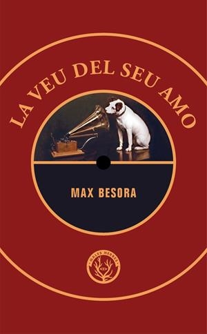La veu del seu amo | 9788412538410 | Max Besora