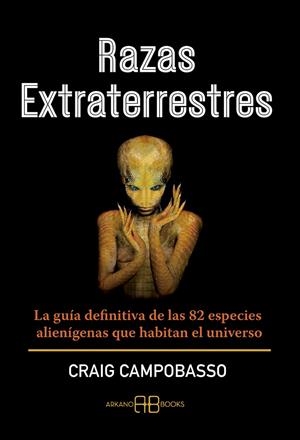 Razas extraterrestres | 9788417851620 | Craig Campobasso