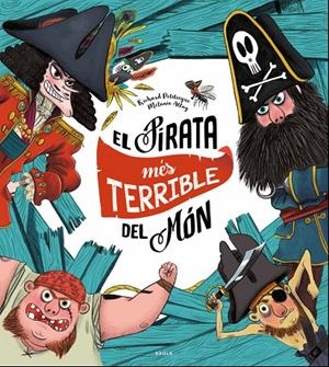 El pirata més terrible del món | 9788447940325 | Richard Petitsigne ; Mélanie Allag