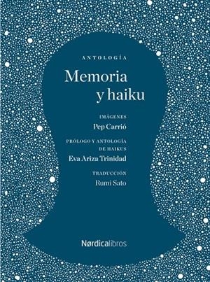 Memoria y haiku | 9788419320087 | Matsuo Basho ; Natsume Soseki ; Pep Carrió