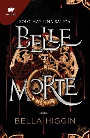 Belle Morte 1 | 9788419085603 | Bella Higgin