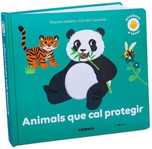 Animals que cal protegir | 9788491018711 | Pascale Hédelin ; Camille Tisserand