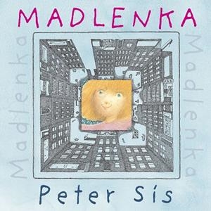 Madlenka (castellà) | 9788494885914 | Peter Sis