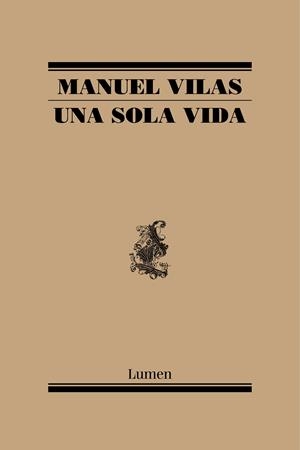 Una sola vida | 9788426407634 | Manuel Vilas