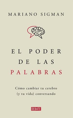 El poder de las palabras | 9788418006494 | Mariano Sigman