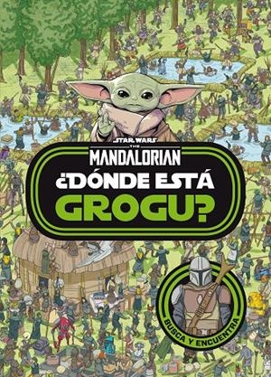 ¿ Dónde está Grogu ? (The Mandalorian) | 9788408254515