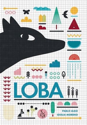 Loba | 9788412239263 | Pablo Albo ; Cecilia Moreno