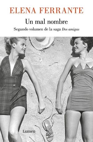 Un mal nombre (Dos amigas; 2) | 9788426421739 | Elena Ferrante