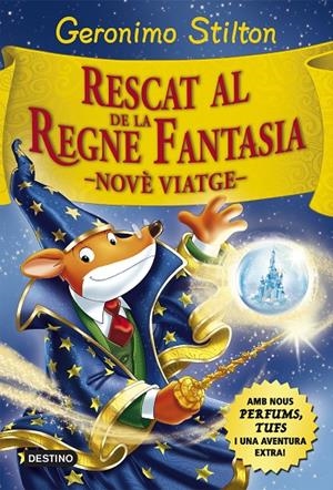 Rescat al Regne de la Fantasia (novè viatge) | 9788416519033 | Geronimo Stilton