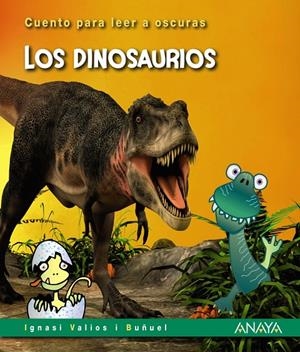 Los dinosaurios (+ llanterna) | 9788414315897 | Ignasi Valios i Buñuel