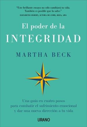 El poder de la integridad | 9788417694814 | Martha Beck