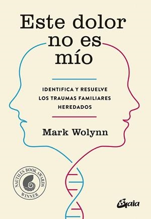 Este dolor no es mío | 9788484456810 | Mark Wolynn