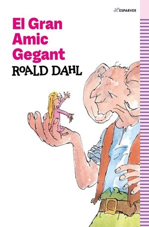 El Gran Amic Gegant | 9788419366139 | Roald Dahl