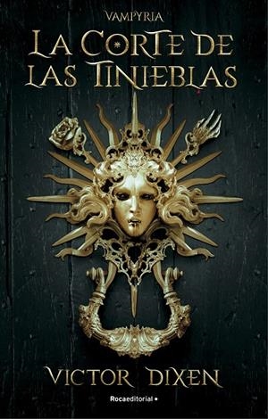 La corte de las tinieblas (Vampyria; 1) | 9788418870293 | Victor Dixen