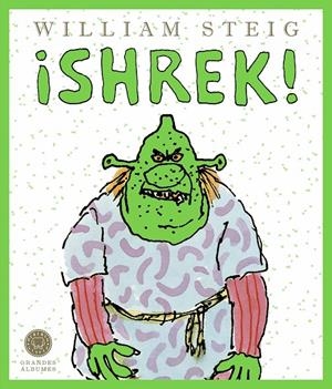¡Shrek! (castellà) | 9788419172334 | William Steig