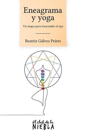 Eneagrama y yoga | 9788412377866 | Beatriz Gálvez Prieto