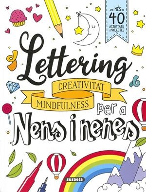 Lettering per a nens i nenes : reativitat mindfulnes | 9788467789997