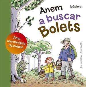Anem a buscar bolets | 9788424652807 | José Luis Gallego ; Roser Calafell