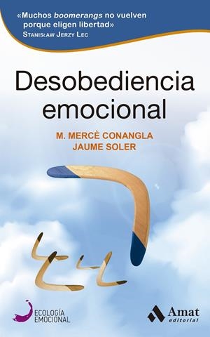 Desobediencia emocional | 9788497355407 | Mercè Conangla ; Jaume Soler