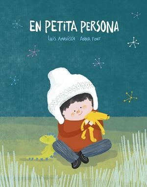 En Petita Persona | 9788419253347 | Luis Amavisca ; Anna Font