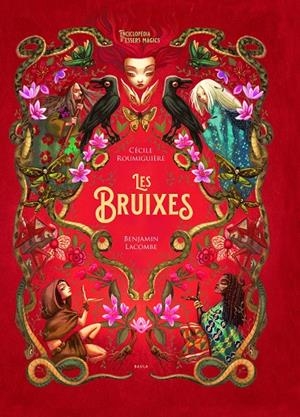 Les bruixes | 9788447948987 | Cécile Roumiguière ; Benjamin Lacombe