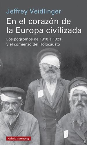 En el corazón de la Europa civilizada | 9788419075673 | Jeffrey Veidlinger