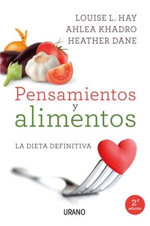Pensamientos y alimentos | 9788479539214 | Louise L. Hay ; Ahlea Khadro ; Heather Dane