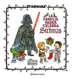 Star Wars : La familia Vader celebra Sithmas | 9788411121286 | Jeffrey Brown