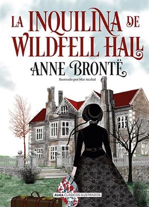 La inquilina de Wildfell Hall | 9788418395857 | Anne Brontë ; Mar Azabal