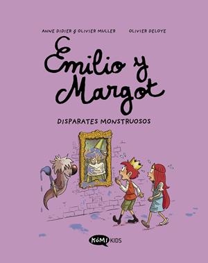 Disparates monstruosos (Emilio y Margot; 2) | 9788419183064 | Anne Didier ; Olivier Muller ; Olivier Deloye