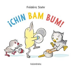 Chin Bam Bum! | 9788413430560 | Frédéric Stehr