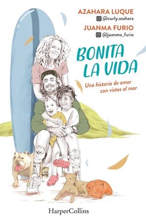 Bonita la vida | 9788491397786 | Azahara Luque ; Juanma Furio