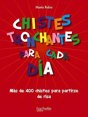 Chistes tronchantes para cada día | 9788418182860 | María Rubio