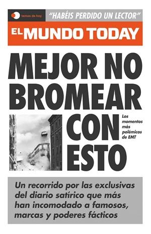 Mejor no bromear con esto | 9788499989440 | El Mundo Today