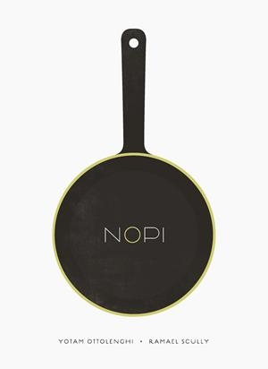 Nopi | 9788418681387 | Yotam Ottolenghi ; Ramael Scully