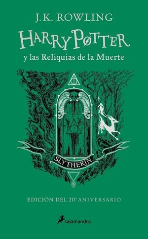 Harry Potter y las reliquias de la muerte (Slytherin) | 9788418797033 | J.K. Rowling