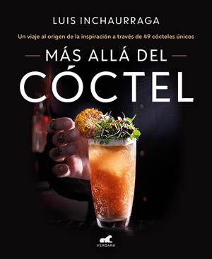 Más allá del cóctel | 9788418620522 | Luis Inchaurraga