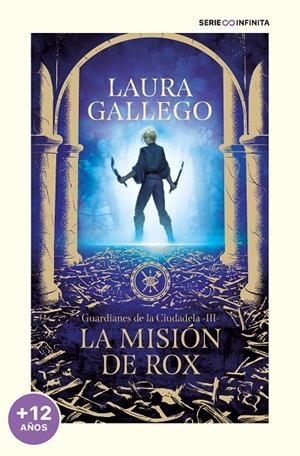 La misión de Rox (Guardianes de la Ciudadela; 3) | 9788419169778 | Laura Gallego
