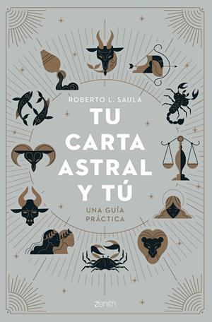 Tu carta astral y tú | 9788408263814 | Roberto L. Saula