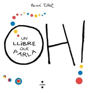 OH! | 9788466143301 | Hervé Tullet
