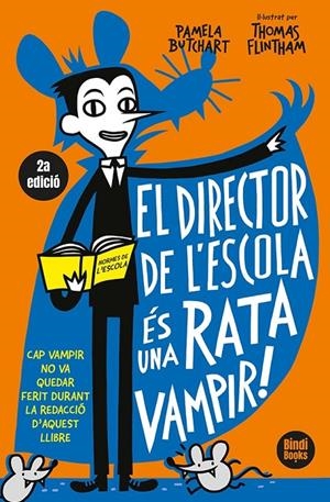 El director de l'escola és una rata vampir! | 9788412108033 | Pamela Butchart ; Thomas Flintham