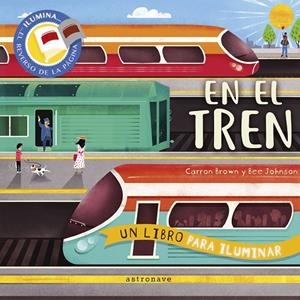 En el tren | 9788467951714 | Carron Brown ; Bee Johnson