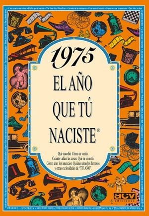 1975 : El año que tu naciste | 9788489589230 | Rosa Collado Bascompte