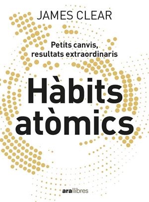 Hàbits atòmics | 9788418928710 | James Clear