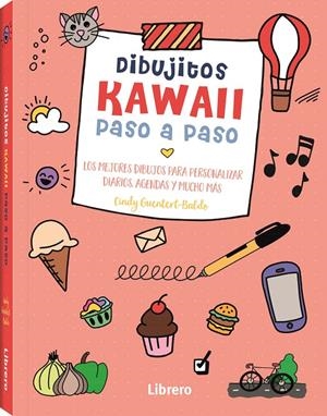 Dibujitos Kawaii paso a paso  | 9789463598798 | Cindy Guentert-Baldo