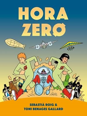 Hora Zero | 9788412538458 | Sebastià Roig ; Toni Benages Gallard