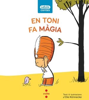 En Toni fa màgia | 9788466146364 | Ole Könnecke