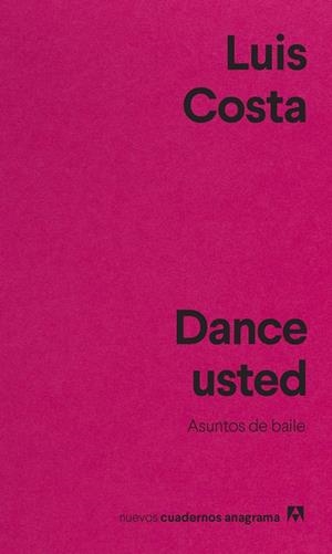 Dance usted | 9788433916655 | Luis Costa