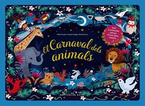 El carnaval dels animals | 9788418434525 | Élodie Fondacci ; Amanda Enright ; Michel Hasson