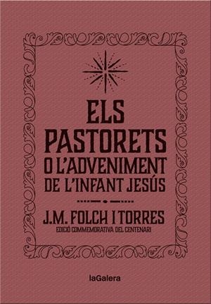 Els Pastorets o l'Adveniment de l'Infant Jesús | 9788424658892 | Josep Maria Folch i Torres